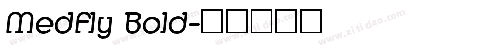 Medfly Bold字体转换
